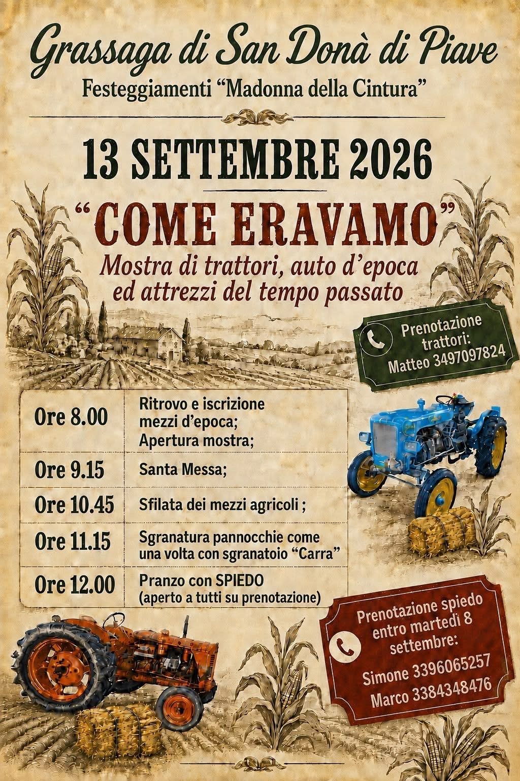 COME ERAVAMO - Mostra di trattori, auto d'epoca ed attrezzi del tempo passato