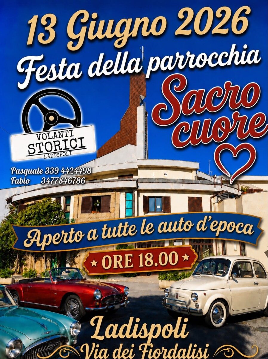 Festa della Parrocchia Sacro Cuore - Raduno Auto d'Epoca Volanti Storici Ladispoli