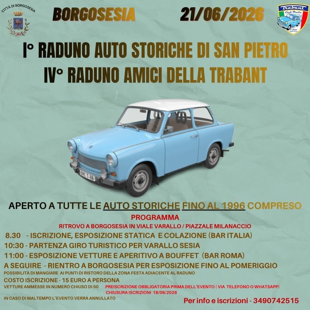 I° RADUNO AUTO STORICHE DI SAN PIETRO IV° RADUNO AMICI DELLA TRABANT