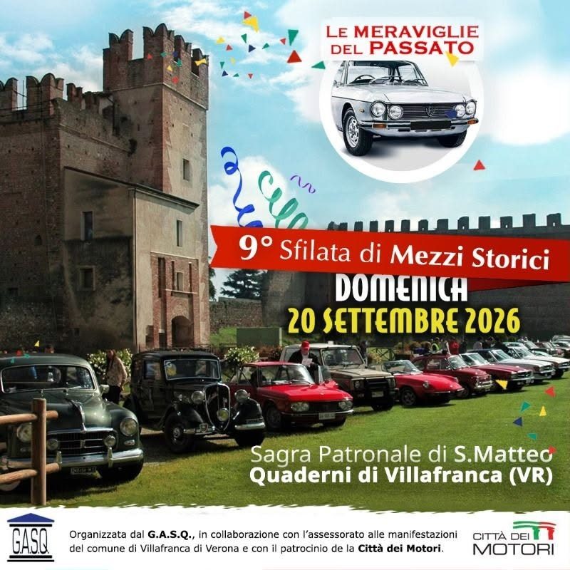 Le Meraviglie del Passato - 9ª Sfilata di Mezzi Storici - Quaderni di Villafranca