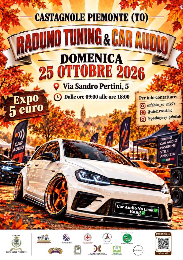 Raduno Tuning & Car Audio - Castagnole Piemonte - Raduno Statico a Castagnole Piemonte (TO) il domenica 25 ottobre 2026