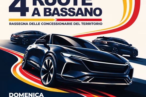 4 Ruote a Bassano - Rassegna delle Concessionarie del Territorio - Fiere a Bassano del Grappa (VI) il domenica 11 ottobre 2026