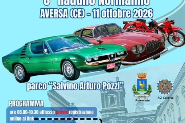 6° Raduno Normanno - Auto d'Epoca a Aversa (CE) il domenica 11 ottobre 2026