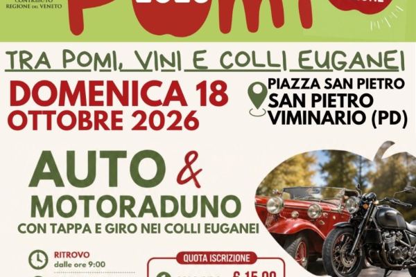 Auto & Motoraduno Festa dei Pomi - Tra Pomi, Vini e Colli Euganei - Raduno Dinamico a San Pietro Viminario (PD) il domenica 18 ottobre 2026