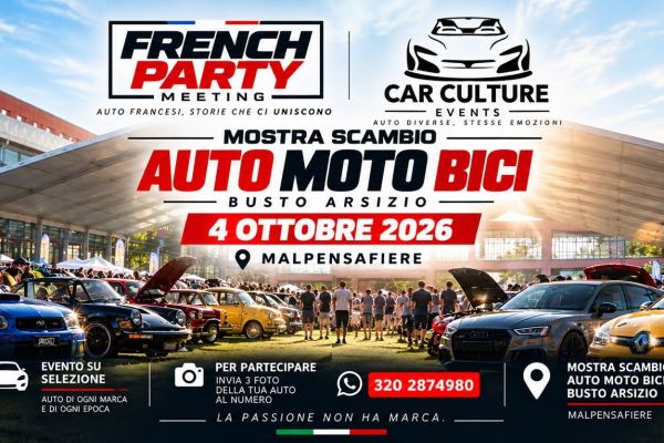 French Party Meeting × Car Culture Events - Fiere a Busto Arsizio (VA) il domenica 4 ottobre 2026