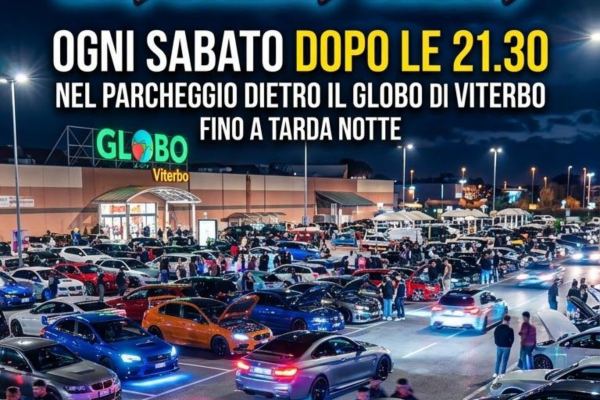 Globo Viterbo Saturday Night Car Meet & Racer - Raduno Statico a Viterbo (VT) il sabato 10 ottobre 2026