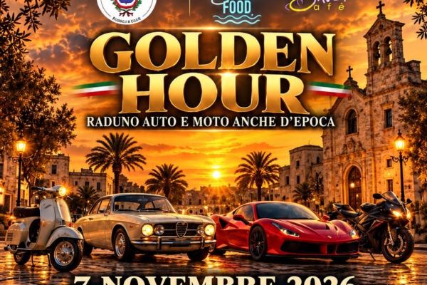 Golden Hour - Raduno Auto e Moto anche d'Epoca - Uggiano La Chiesa - Raduno Statico a Uggiano La Chiesa (LE) il sabato 7 novembre 2026