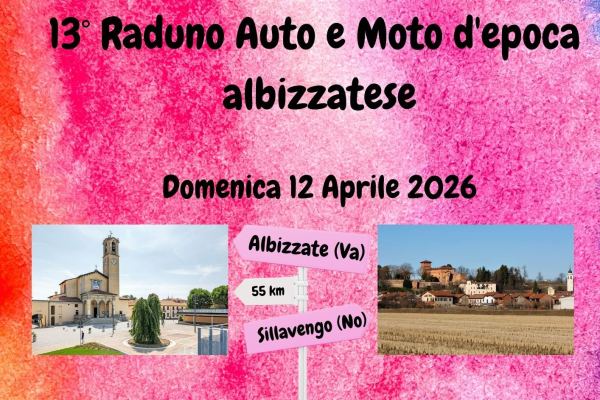 13° Raduno Auto e Moto d'epoca Albizzatese