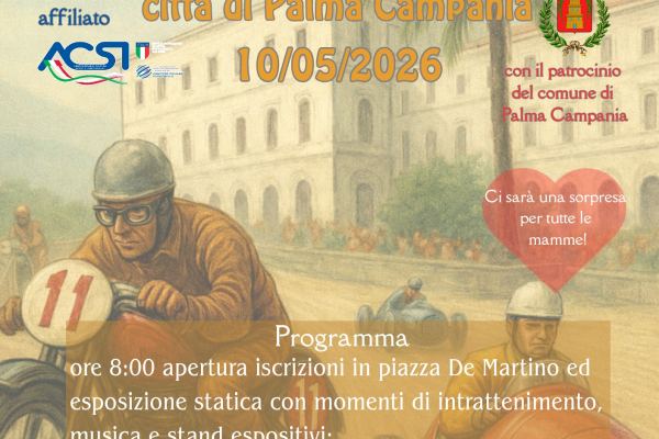 15° Raduno Auto e Moto d'Epoca Citta di Palma Campania