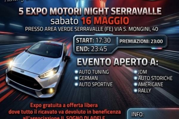 5° EXPO MOTORI NIGHT SERRAVALLE