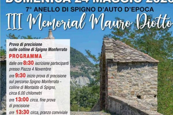 7° Anello di Spigno d'Auto d'Epoca - III Memorial Mauro Diotto