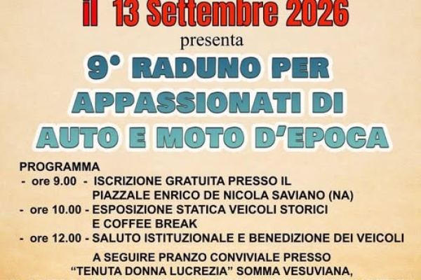 9° Raduno per Appassionati di Auto e Moto d'Epoca - Auto d'Epoca a Saviano (NA) il domenica 13 settembre 2026