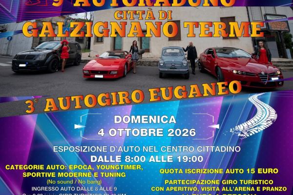 9° Autoraduno Città di Galzignano Terme & 3° Autogiro Euganeo - Raduno Dinamico a Galzignano Terme (PD) il domenica 4 ottobre 2026