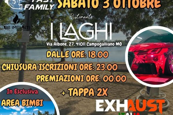 Fast Family - Raduno Ristorante I Laghi - Raduno Statico a Campogalliano (MO) il sabato 3 ottobre 2026