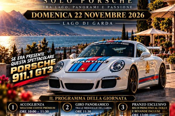 Porsche Experience SOLO PORSCHE LAGO DI GARDA - Raduno Dinamico a Padenghe sul Garda (BS) il domenica 22 novembre 2026