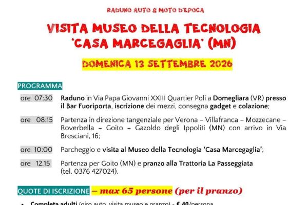 Visita Museo della Tecnologia 'Casa Marcegaglia' - Raduno Auto e Moto d'Epoca