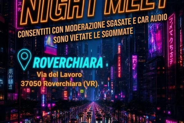 VNC & LFTC Night Meet - Roverchiara - Raduno Statico a Roverchiara (VR) il sabato 10 ottobre 2026